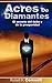 Acres de Diamantes: El Secreto del Exito y de La Prosperidad (Spanish Edition)