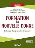 Formation : la nouvelle donne: Tout ce qui change avec la loi