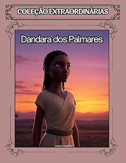 Livro Dandara dos Palmares (Coleção Extraordinárias Livro 4)