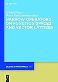 Narrow Operators on Function Spaces and Vector Lattices (de Gruyter Studies in Mathematics)