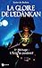 La Gloire de l'Edankan - Tome 1: L'éclat du pendentif (French Edition) by 