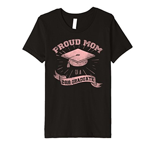 Kids Proud Mom Of A 2018 Graduate T-shirt