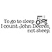 Home Find Wall Decals to Go to Sleep I Count John Deeres Inspiring Quotes Art Decal Inspirational Lettering Sayings Stickers Vinyl House Decor Bedroom Living Room Decoration (23 inches x 10 inches)