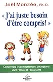 J'ai juste besoin d'être compris! (French Edition) by 