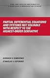 Partial Differential Equations and Systems Not Solvable with Respect to a Higher-Order Derivative, Demidenko, Genadii, 0824740394