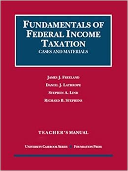 Teachers Manual To Fundamentals Of Federal Income Taxation - 