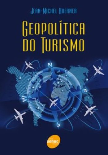 Livro Geopolítica Do Turismo