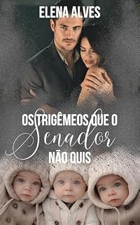 Livro Os Trigêmeos Que O Senador Não Quis