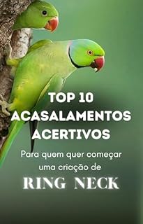 Livro Criação de Ring Neck (Psittacula Krameri): Periquito de colar, periquito rabijunco.