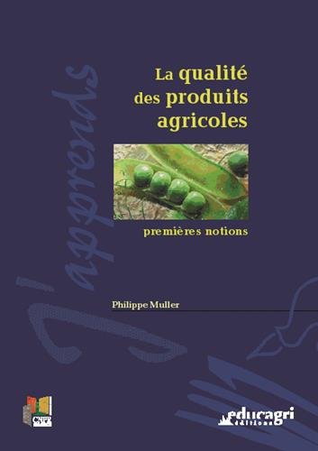 La  qualité des produits agricoles