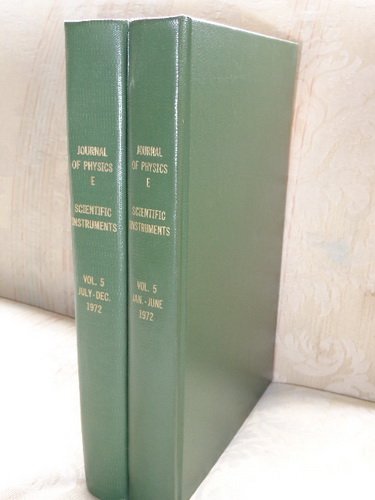 Journal of Physics E (Journal of Physics E Scientific Instruments Volume 5 1972)