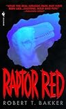 Raptor Red by Robert T. Bakker (1996) Paperback