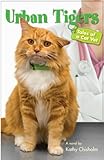 Urban Tigers, Tales of a Cat Vet