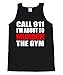 FTD Apparel Men's Call 911 I'm About Murder The GYM Tank