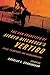 The San Francisco of Alfred Hitchcock's Vertigo: Place, Pilgrimage, and Commemoration by Douglas A. Cunningham