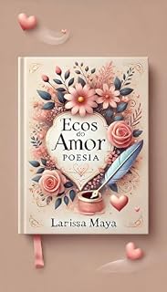 Livro ECOS DO AMOR: POESIA