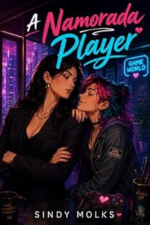 Livro A Namorada Player: O termo dizia que era só narrativa. O corpo delas discordou.