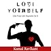 Love Yourself Like Your Life Depends On It