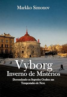 Livro Vyborg: inverno de mistérios: desvendando os segredos ocultos nas tempestades de neve
