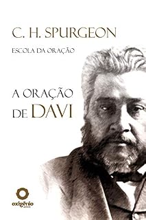 A Oração de Davi (Escola da Oração Livro 2)
