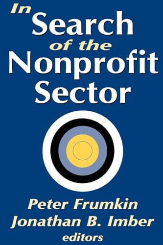 The Nonprofit World: Civil Society and the Rise of the Nonprofit