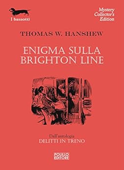 Enigma Sulla Brighton Line I Bassotti Vol 63 Italian Edition Kindle Edition By Thomas W