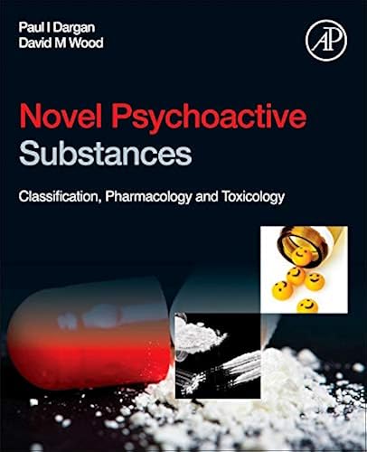 Download Novel Psychoactive Substances: Classification, Pharmacology and Toxicology PDF