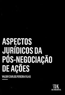 Livro Aspectos Jurídicos da Pós-Negociação de Ações (Coleção Insper)