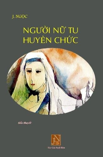 Nguoi Nu Tu Huyen Chuc (Vietnamese Edition)