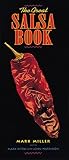 The Great Salsa Book: [A Cookbook] by 