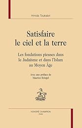 Satisfaire le ciel et la terre