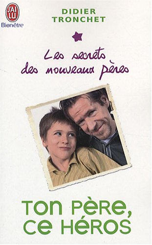 Ton père, ce héros