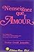 N'ENSEIGNER QUE L'AMOUR. Les principes de la guérison des attitudes by 