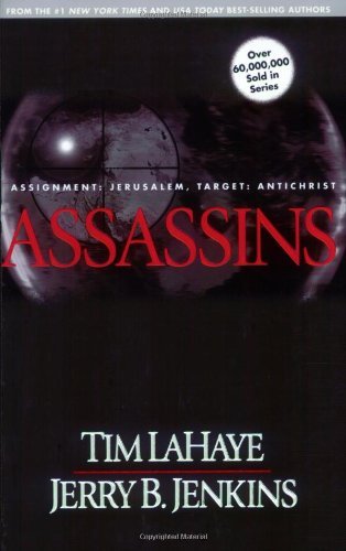 Assassins (Left Behind, Book 6) 1st (first) edition Text Only by Tim LaHaye (Paperback)