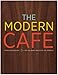 The Modern Cafe