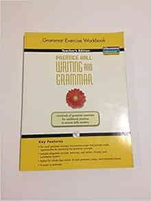 Prentice Hall Writing and Grammar, Grade 6: Grammar Exercise Book