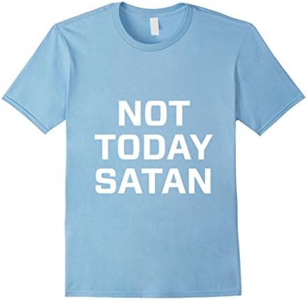 Mens Not today satan t shirt Small Baby Blue