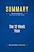 Summary: The 12 Week Year: Review and Analysis of Moran and Lennington's Book