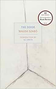 The Door (NYRB Classics): Magda Szabo, Len Rix, Ali Smith ...