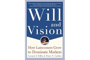 Will & Vision: How Latecomers Grow to Dominate Markets