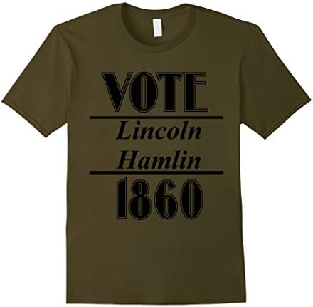 Men's Vote Abraham Lincoln & Hannibal Hamlin T-Shirt 1860 Election Large Olive