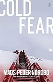 Cold Fear (Matthew Cave Thriller) by Mads Peder Nordbo, Charlotte Barslund