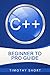 C++: Beginner to Pro Guide (C++ Programming 2016)