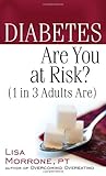 Diabetes: Are You at Risk? (1 in 3 Adults Are)