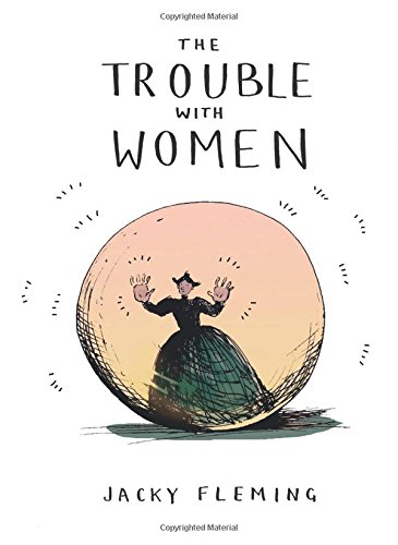 The Trouble with Women