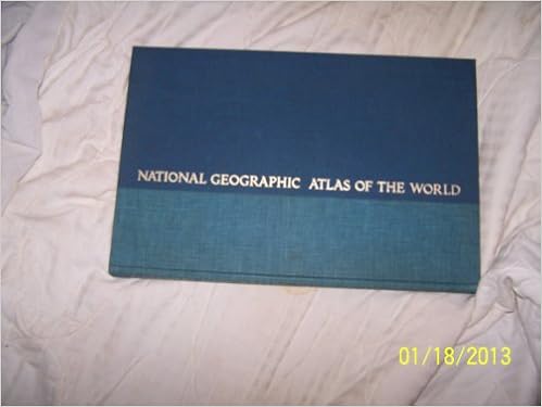 National Geographic Atlas Of The World 4th Edition National Geogaphic Society Cartographic Division 9780870441370 Amazon Com Books National Geographic Atlas Of The World 4th Edition National Geogaphic Society Cartographic Division 9780870441370 Amazon Com Books