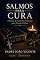 Livro Salmos para Cura: Orações de Conforto Espiritual para Tempos Difíceis (Caminhos de Fé Livro 3)
