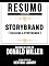 Livro Resumo Estendido: Storybrand (Building A Storybrand) - Baseado No Livro De Donald Miller
