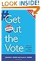 Get Out the Vote: How to Increase Voter Turnout