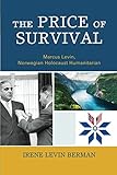 The Price of Survival by Irene Levin Berman